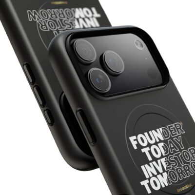 Phone Case — “Founder Today, Investor Tomorrow” MagSafe