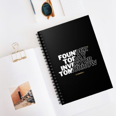 Founder Today, Investor Tomorrow- Ruled Journal